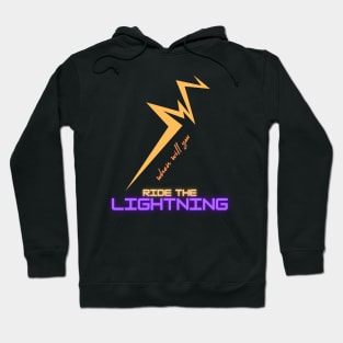 When will you Ride the Lightning? (Bitcoin Lightning Network) Hoodie